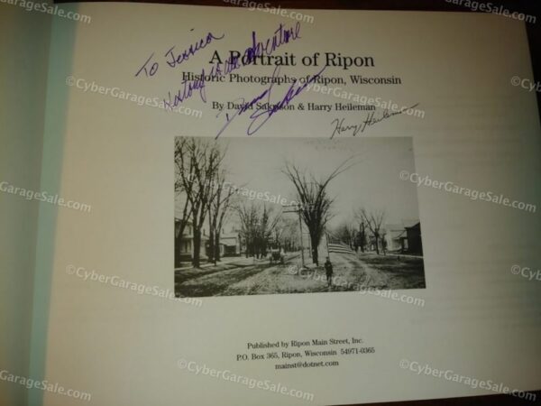 A Portrait of Ripon: Historic photographs of Ripon, Wisconsin SIGNED