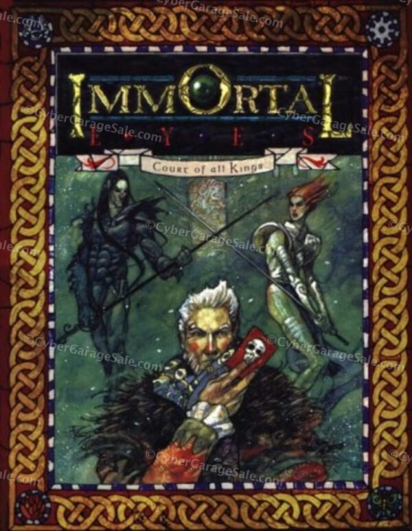 Immortal Eyes 3: Court of All Kings (Changeling: The Dreaming)